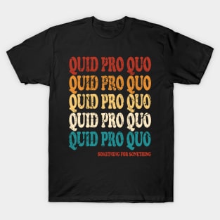 quid pro quo vintage T-Shirt